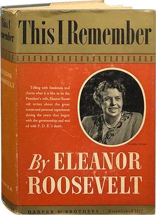 Item #6127 This I Remember. Eleanor Roosevelt