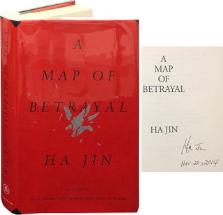 Item #6265 A Map of Betrayal. Ha Jin