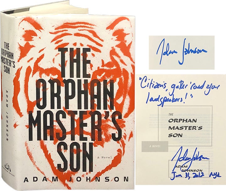 Item #6325 The Orphan Master's Son. Adam Johnson.