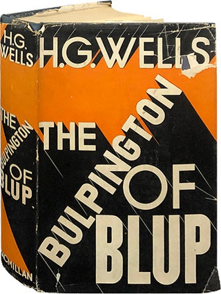 Item #6348 The Bulpington of Blup. H. G. Wells