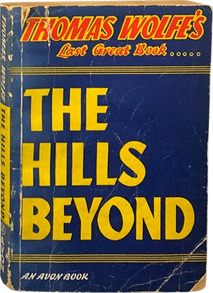 Item #6494 The Hills Beyond. Thomas Wolfe