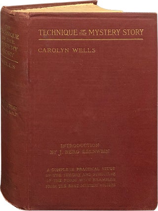 Item #6562 Technique of the Mystery Story. Carolyn Wells