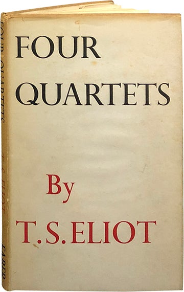 Item #6577 Four Quartets. T. S. Eliot.