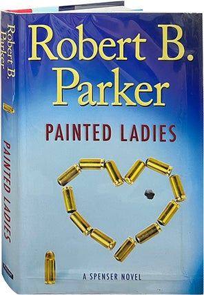 Item #6744 Painted Ladies. Robert B. Parker