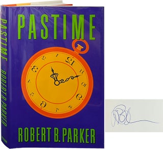 Item #6755 Pastime. Robert B. Parker
