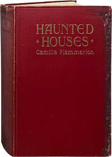 Item #6844 Haunted Houses. Camille Flammarion.