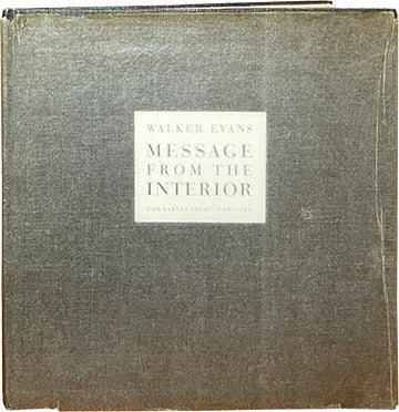 Item #6848 Message from the Interior. Walker Evans.