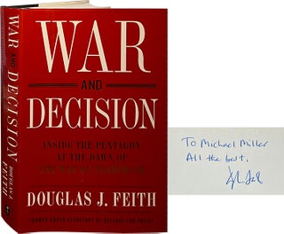 Item #6856 War and Decision; Inside the Pentagon at the Dawn of the War on Terrorism. Douglas J....