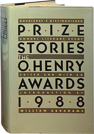 Item #6868 Prize Stories 1988: The O. Henry Awards. William Abrahams