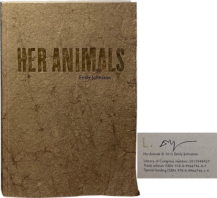 Item #6871 Her Animals. Emily Johnston.