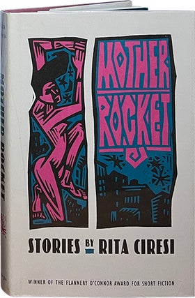 Item #6884 Mother Rocket. Rita Ciresi