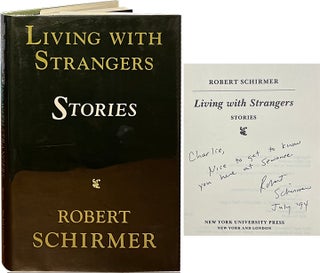 Item #6889 Living with Strangers; Stories. Robert Schirmer