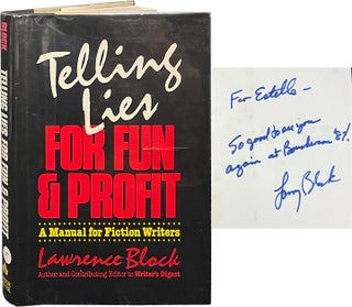 Item #6899 Telling Lies for Fun and Profit; A Manual for Fiction Writers. Lawrence Block