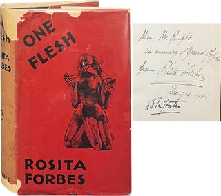 Item #6943 One Flesh. Rosita Forbes