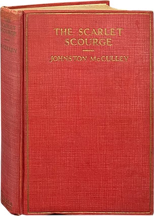 Item #6999 The Scarlet Scourge. Johnston McCulley