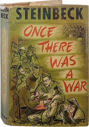 Item #7057 Once There Was a War. John Steinbeck