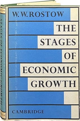 Item #7143 The Stages of Economic Growth; A Non-Communist Manifesto. W. W. Rostow
