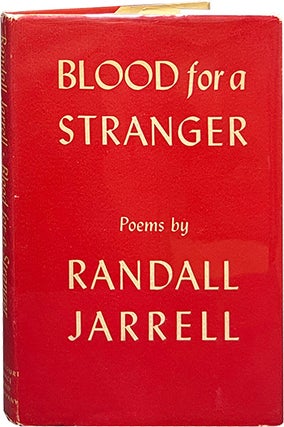 Item #7154 Blood for a Stranger. Randall Jarrell