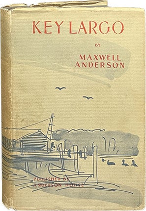 Item #7156 Key Largo. Maxwell Anderson