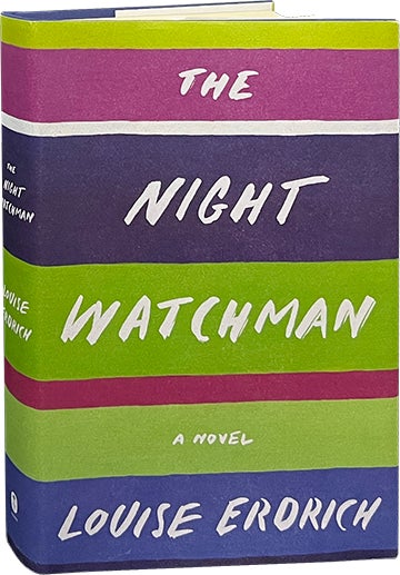 The Night Watchman. Louise Erdrich.