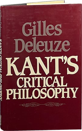 Item #7239 Kant's Critical Philosophy; The Doctrine of the Faculties. Gilles Deleuze