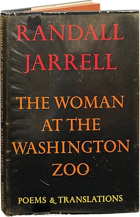 Item #7240 The Woman at the Washington Zoo; Poems and Translations. Randall Jarrell