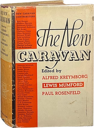 Item #7288 The New Caravan. Alfred Kreymborg, Lewis Mumford, Paul Rosenfeld