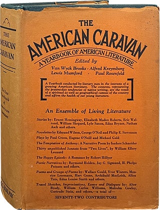 The American Caravan; A Yearbook of American Literature. Van Wyck Brooks, Alfred Kreymborg.