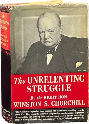 Item #7374 The Unrelenting Struggle. Winston S. Churchill
