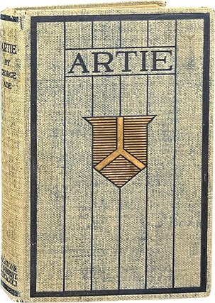 Item #7376 Artie; A Story of the Streets and Town. George Ade