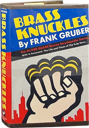 Item #7392 Brass Knuckles; The Oliver Quade Human Encyclopedia Stories. Frank Gruber