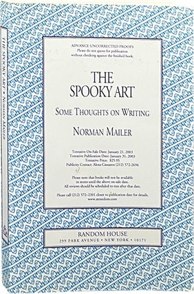 Item #7407 The Spooky Art; Some Thoughts on Writing. Norman Mailer