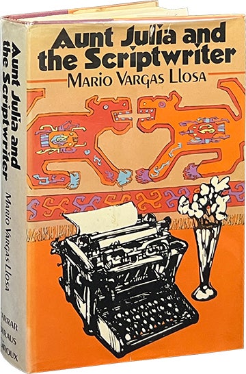 Item #7488 Aunt Julia and the Scriptwriter. Mario Vargas Llosa.