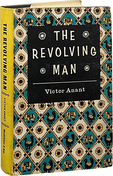 Item #7560 The Revolving Man. Victor Anant.