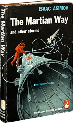 Item #7725 The Martian Way and Other Stories. Isaac Asimov