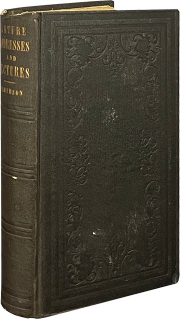 Item #7729 Nature Addresses and Lectures. Ralph Waldo Emerson.