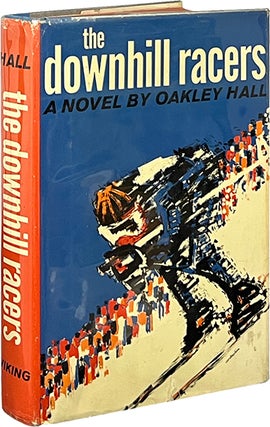 Item #7761 The Downhill Racers. Oakley Hall