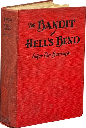 Item #7908 The Bandit of Hell's Bend. Edgar Rice Burroughs.