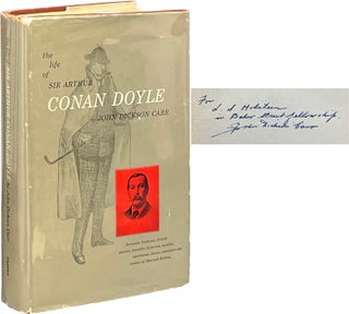 Item #8055 The Life of Sir Arthur Conan Doyle. John Dickson Carr