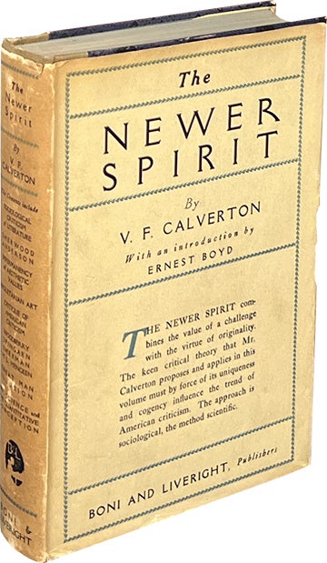 Item #8087 The Newer Spirit. George Goetz, V. F. Calverton.