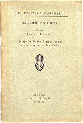 Item #8095 On American Books. Francis Hackett