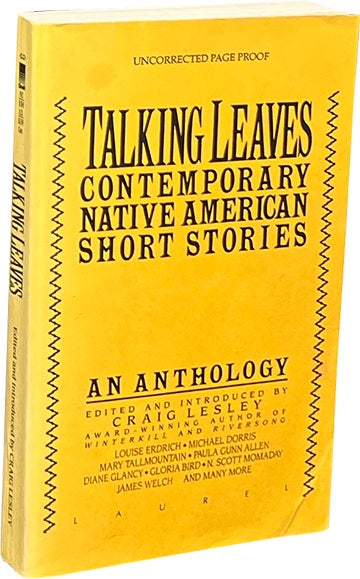 Item #8144 Talking Leaves: Contemporary Native American Short Stories. Craig Lesley.