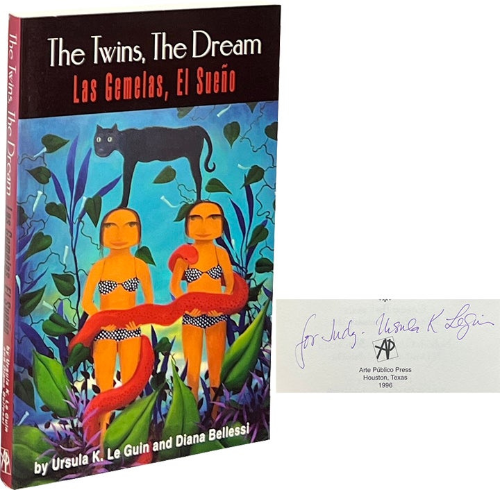 Item #8153 The Twins, The Dream / Las Gemelas, El Sueno. Ursula K. Le Guin, Diana Bellessi.
