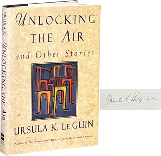 Item #8155 Unlocking the Air and Other Stories. Ursula K. Le Guin
