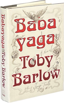 Item #8195 Babayaga. Toby Barlow