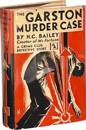 Item #8333 The Garston Murder Case. H. C. Bailey