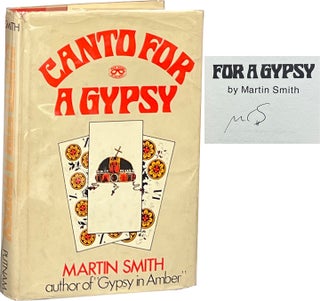 Item #8353 Canto for a Gypsy. Martin Smith
