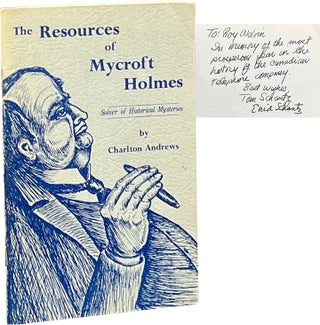 Item #8365 The Resources of Mycroft Holmes Solver of Historical Mysteries. Charlton Andrews