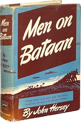 Item #8373 Men on Bataan. John Hersey