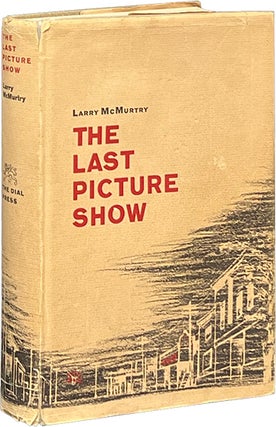 Item #8384 The Last Picture Show. Larry McMurtry